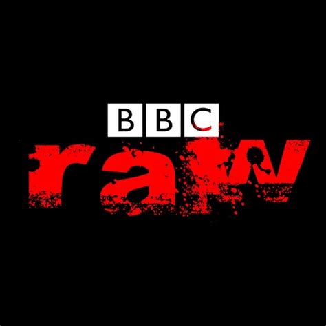 Publication date. . Bbc raw